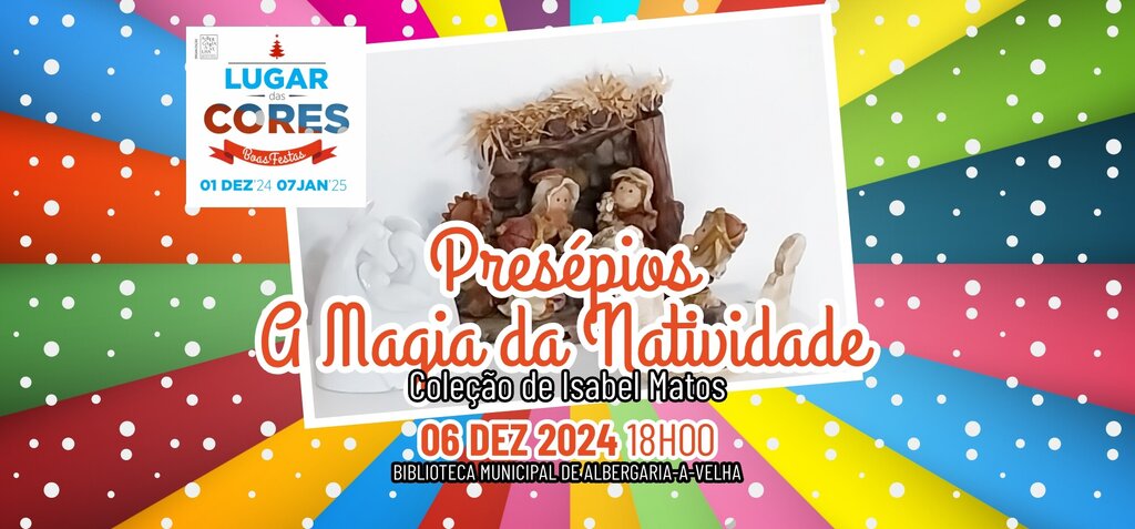 PRESÉPIOS, A MAGIA DA NATIVIDADE